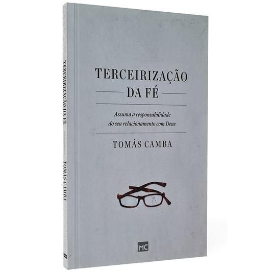 Terceirização da Fé | Tomás Camba