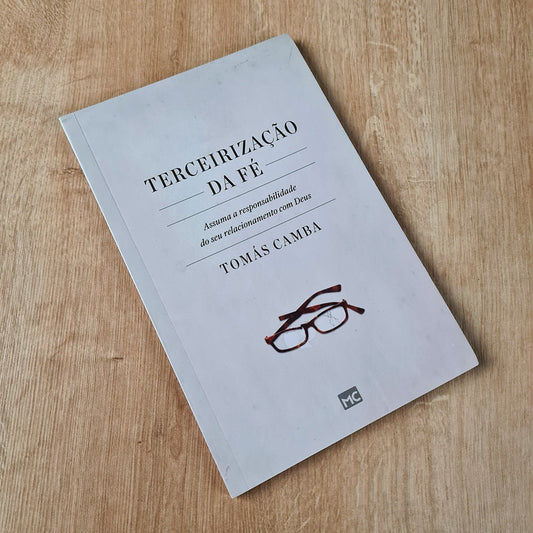 Terceirização da Fé | Tomás Camba