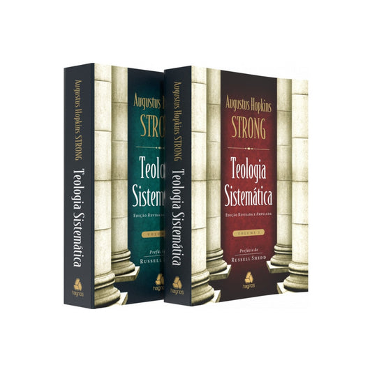 Teologia Sistemática Strong | Vol1 e 2 | Augustus Hopkins