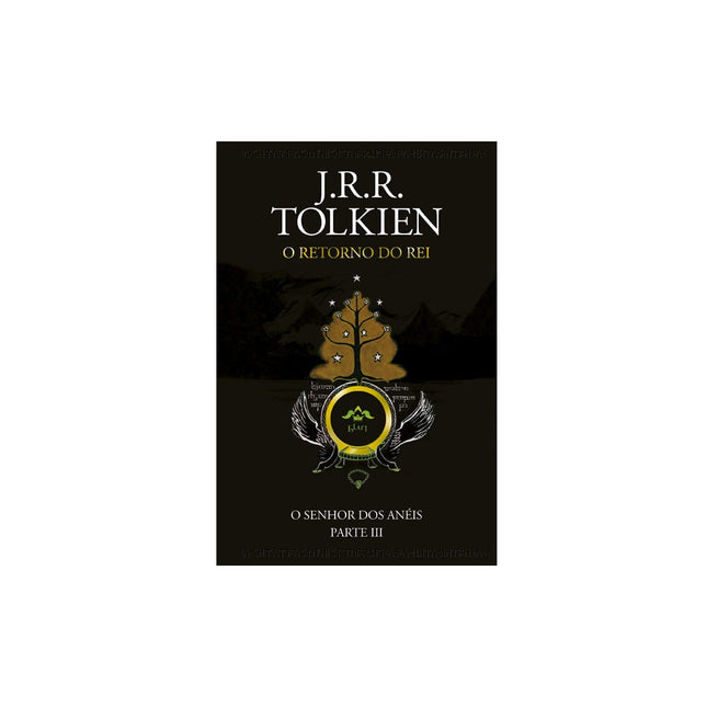 O Retorno do Rei | O Senhor dos Anéis | J R R Tolkien