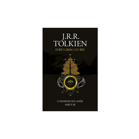 O Retorno do Rei | O Senhor dos Anéis | J R R Tolkien
