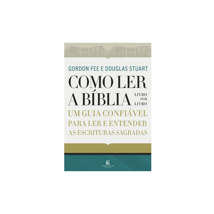 Como Ler a Bíblia Livro por Livro | Gordon D Fee