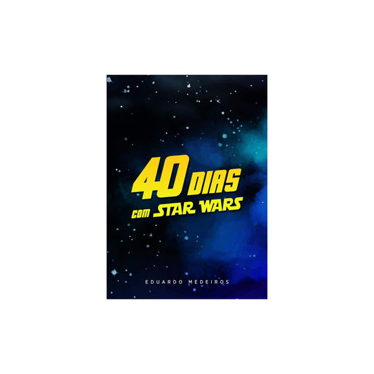 Devocional 40 Dias com Star Wars