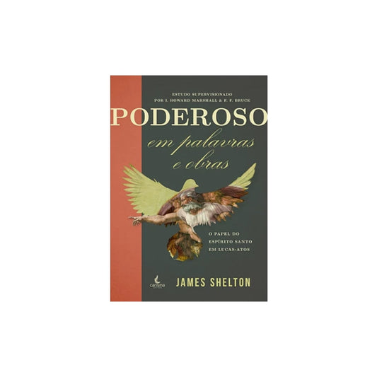 Poderoso em Palavras e Obras | James B. Shelton
