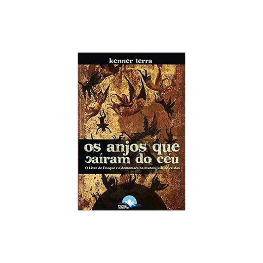 Os Anjos que Caíram do Céu | Kenner Terra