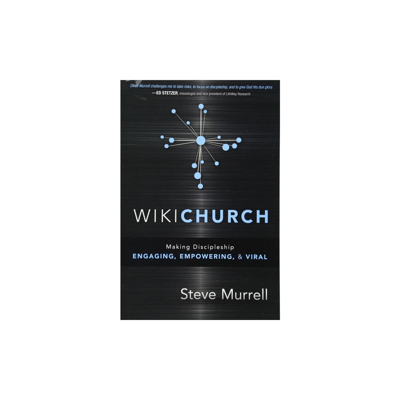 WikiChurch | Praticando Discipulado | Steve Murrell