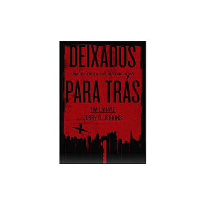 Deixados para Trás 01 | Tim LaHaye e Jerry B Jenkins
