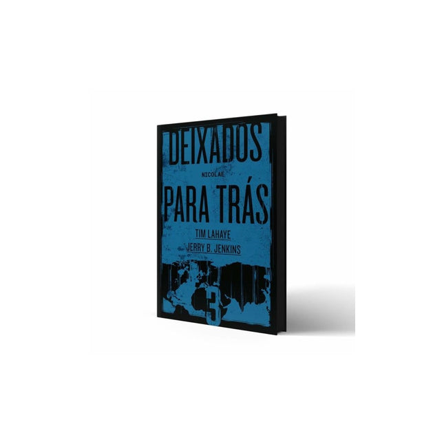 Deixados para Trás 03 | Tim LaHaye e Jerry B Jenkins
