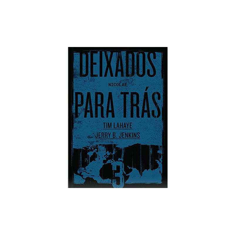 Deixados para Trás 03 | Tim LaHaye e Jerry B Jenkins
