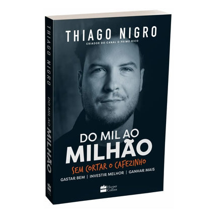Do Mil ao Milhão | Thiago Nigro