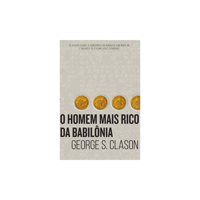 O Homem Mais Rico da Babilônia | George S Clason