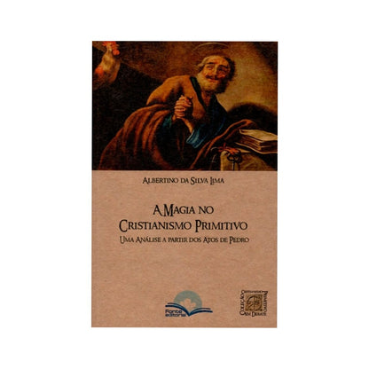 Coleção Cristianismo Primitivo em Debate Apócrifos Comentados | Eduardo Proença
