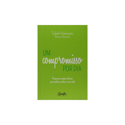 Um Compromisso por Dia | Tadashi Kadomoto