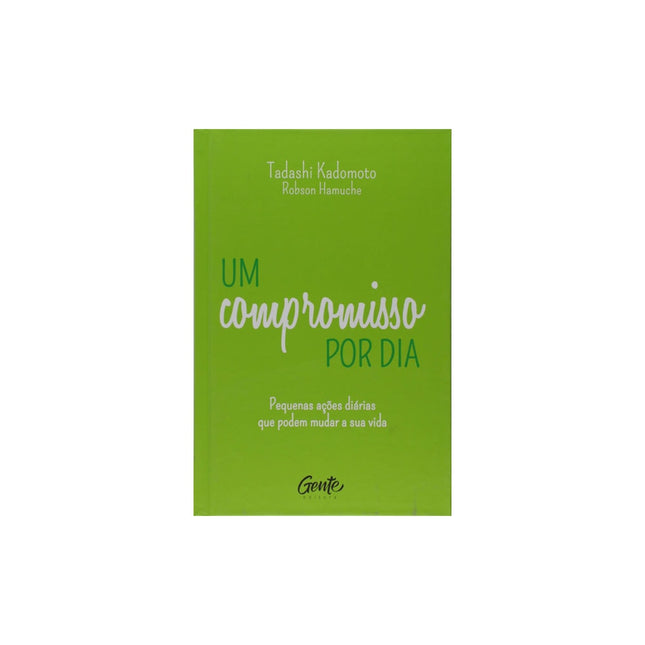 Um Compromisso por Dia | Tadashi Kadomoto
