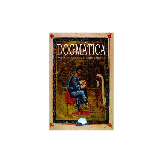 Dogmática Volume 2 | Emil Brunner