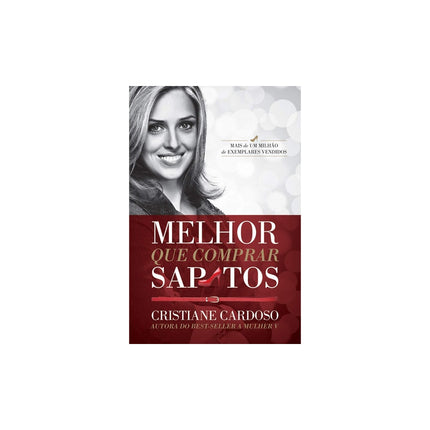 Melhor que Comprar Sapatos | Cristiane Cardoso