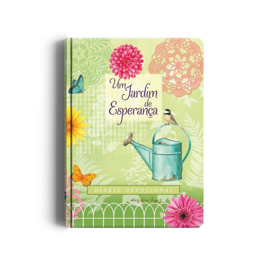 Diário Devocional Um Jardim de Esperança | Sandy Lynam Clough | Capa Dura