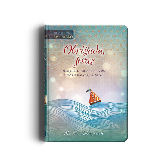 Devocional Obrigada Jesus | Marie Chapian | Capa Dura Luxo