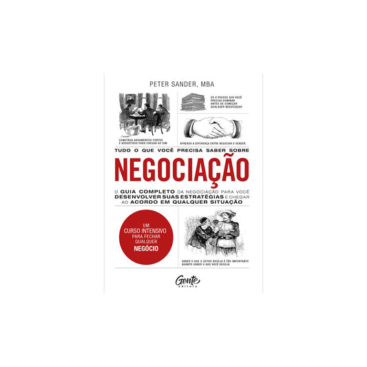 Tudo o Que Você Precisa Saber sobre Negociação | Peter Sander