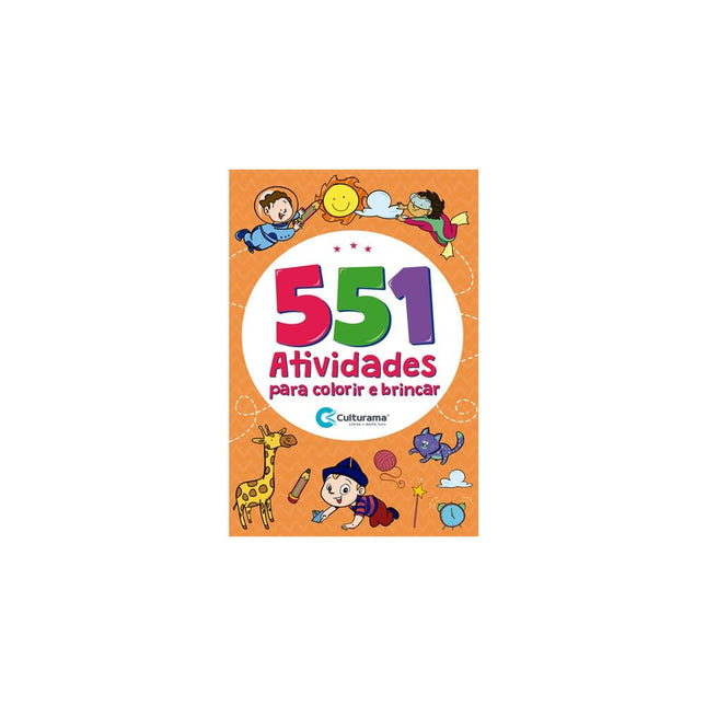 551 Atividades para Colorir e Brincar