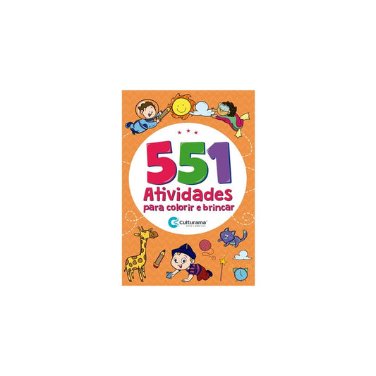 551 Atividades para Colorir e Brincar