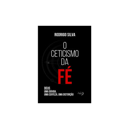 O Ceticismo da Fé | Rodrigo Silva