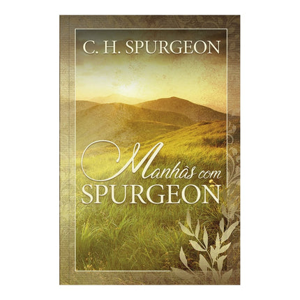 Devocional Manhãs Com Spurgeon | C H Spurgeon