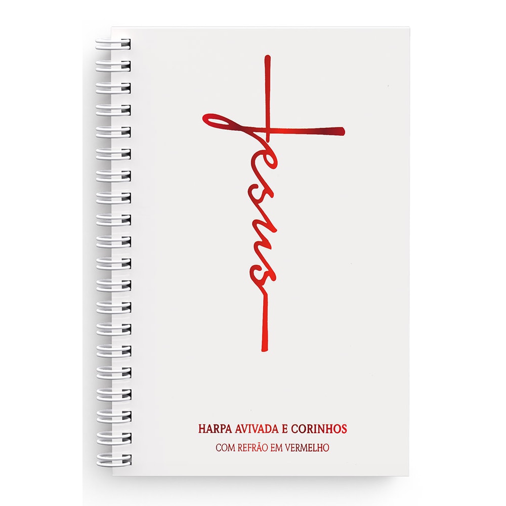 Harpa Avivada e Corinhos Jesus Luxo Branca | Capa Dura Espiral