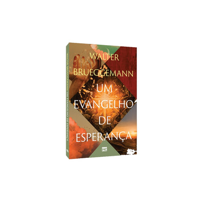 Um Evangelho de Esperança | Walter Brueggmann