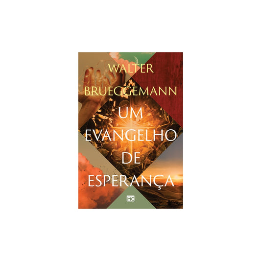 Um Evangelho de Esperança | Walter Brueggmann