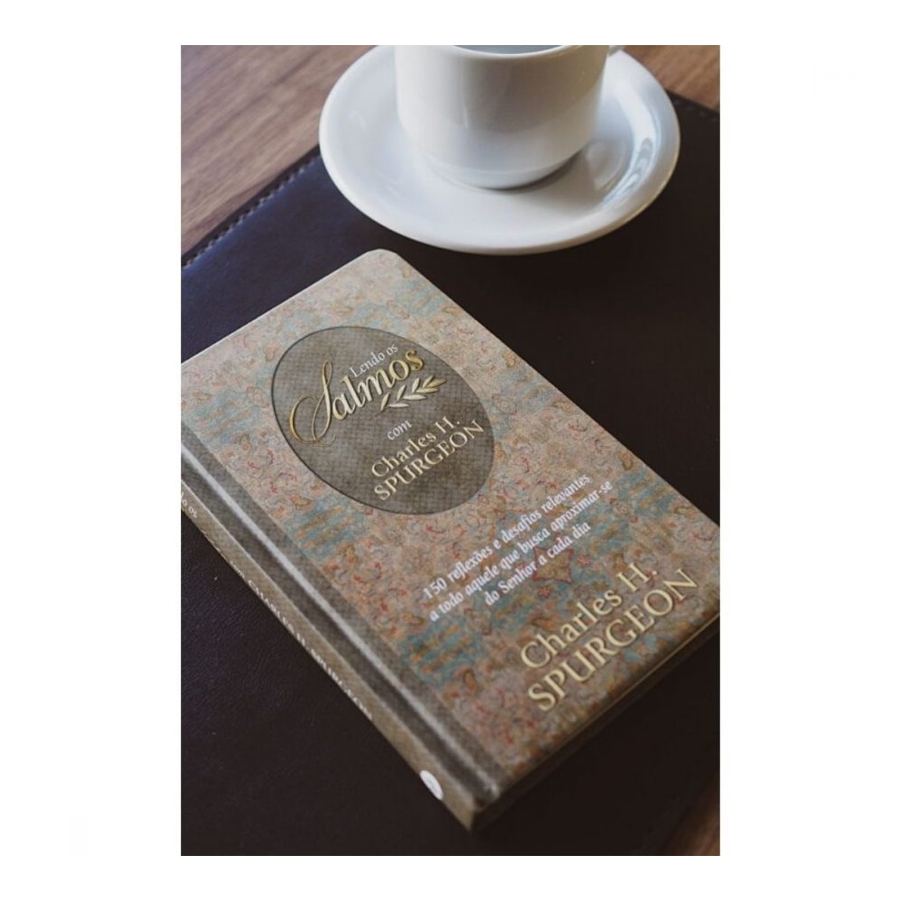 Lendo os Salmos com Charles H Spurgeon