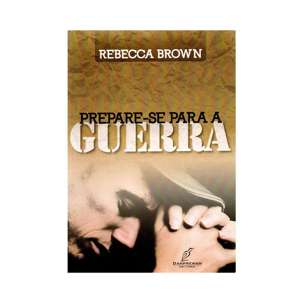 Prepare-se Para Guerra | Rebecca Brown