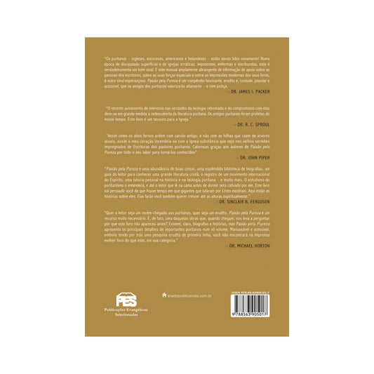 Paixão Pela Pureza | Conheça os Puritanos | Joel R Beeke e Randall J Pederson