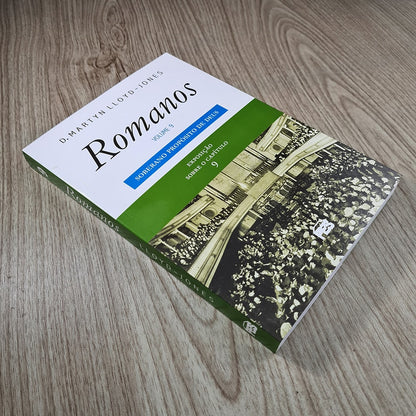 Romanos | Vol 9 | O Soberano Propósito de Deus | D Martyn Lloyd-Jones