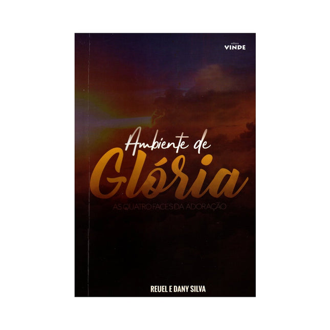 Ambiente de Glória | Reuel e Dany Silva
