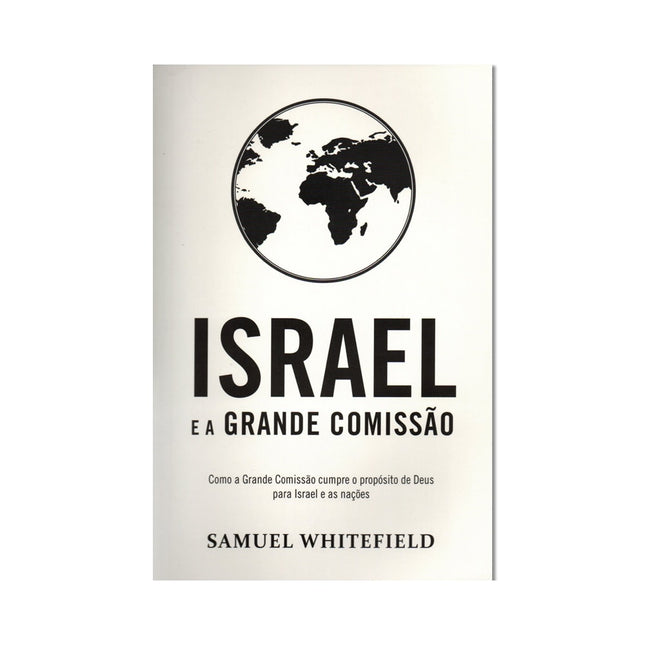 Israel e a Grande Comissão | Samuel Whitefield