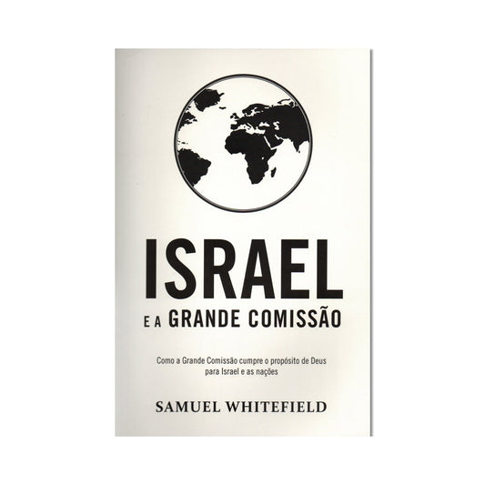 Israel e a Grande Comissão | Samuel Whitefield