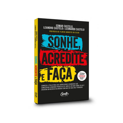 Sonhe Acredite e Faça | Edmar Castelo