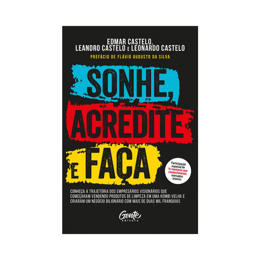 Sonhe Acredite e Faça | Edmar Castelo