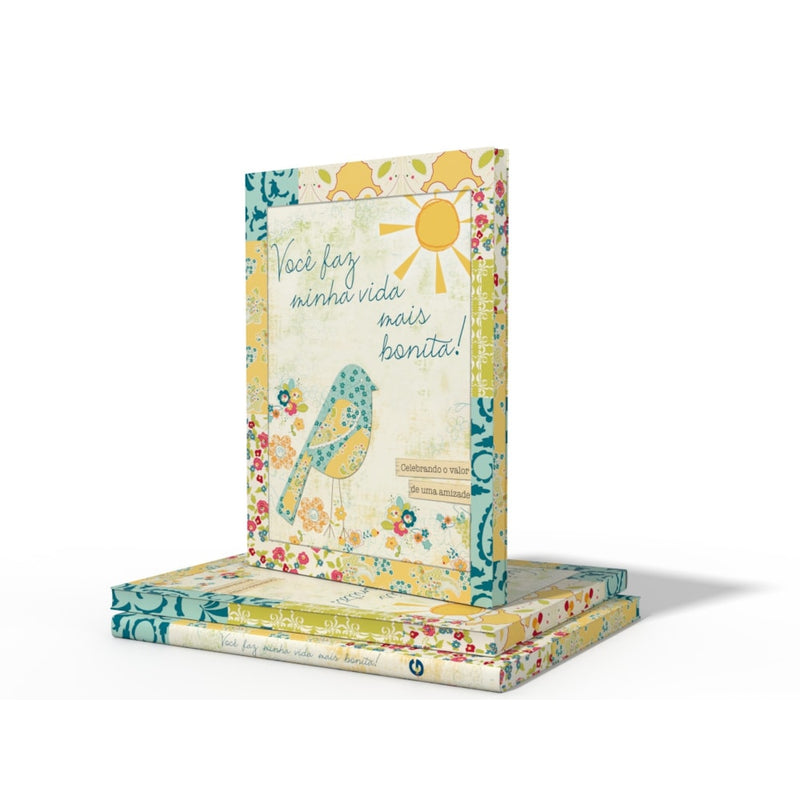 Você faz minha vida mais bonita | Um livro para amigos