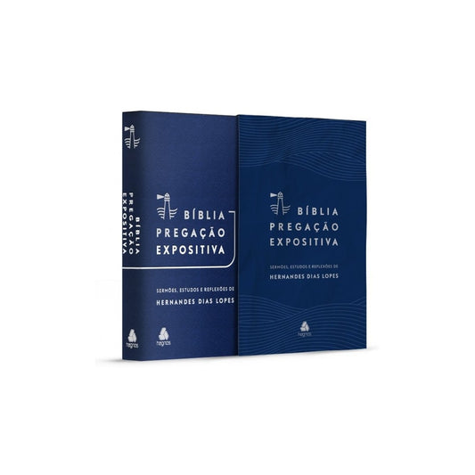 Bíblia Pregação Expositiva | ARA | Letra Normal | PU luxo azul | Hernandes Dias Lopes