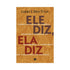Ele Diz Ela Diz | Larry e Devi Titus