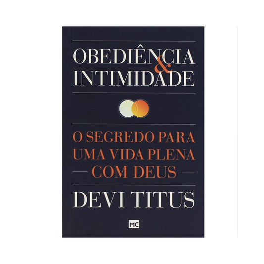 Obediência e Intimidade | Devi Titus