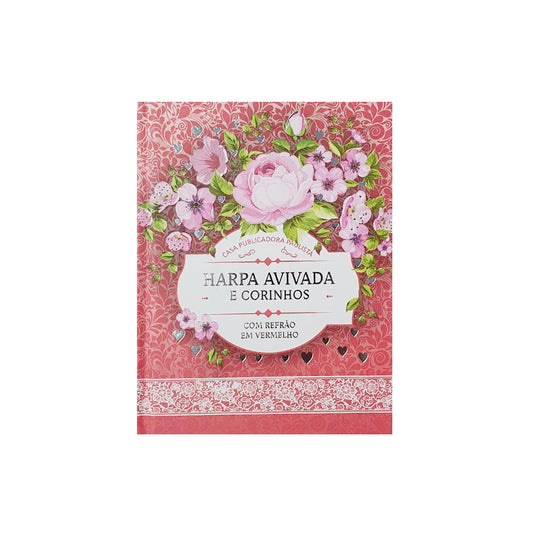 Harpa Avivada e Corinhos Médio | Letra Gigante | Floral Rosa Capa Dura