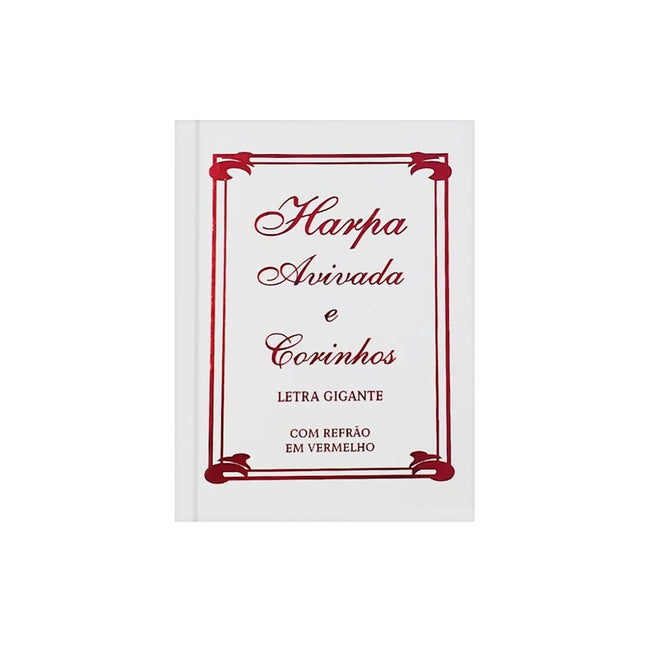 Harpa Avivada e Corinhos Médio | Letra Gigante | Tradicional Branca Capa Dura