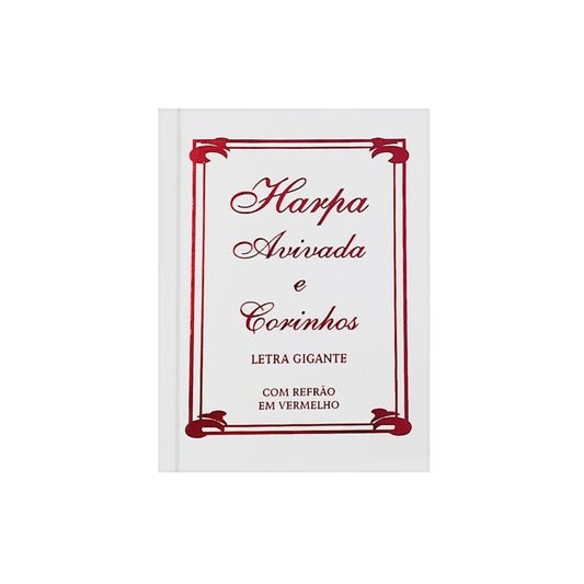Harpa Avivada e Corinhos Médio | Letra Gigante | Tradicional Branca Capa Dura