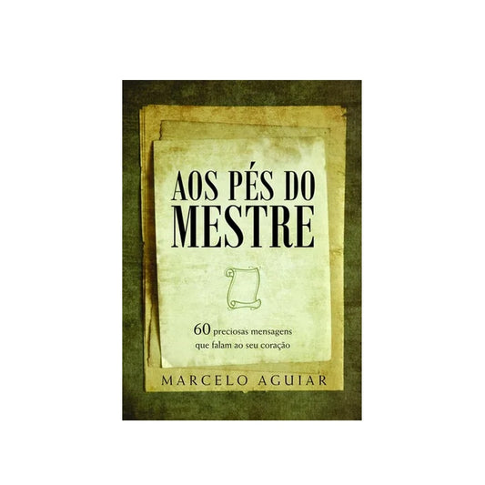 Aos Pés do Mestre | Marcelo Aguiar