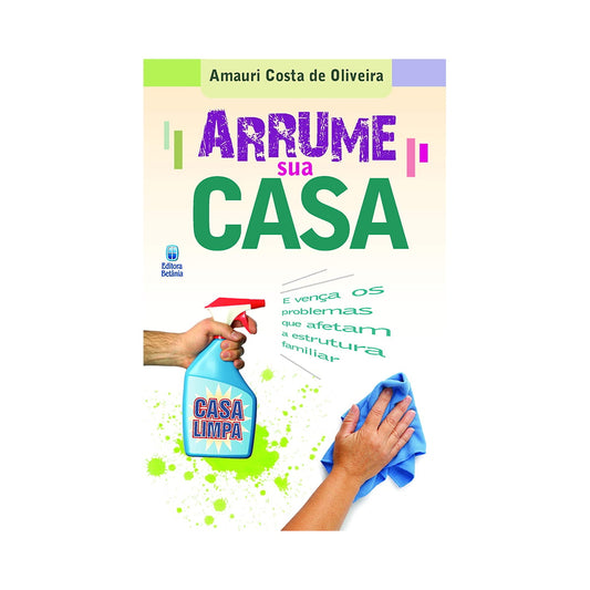 Arruma Sua Casa | Amauri Costa de Oliveira