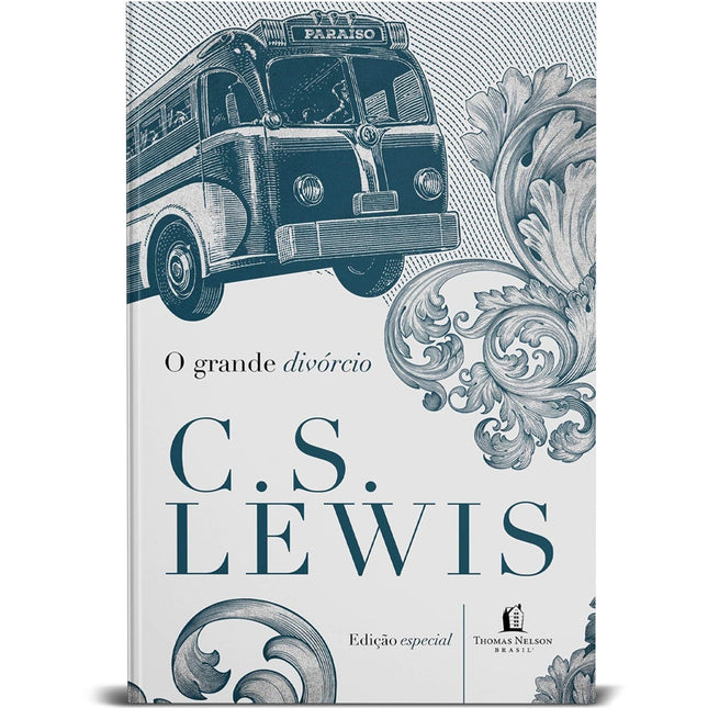 O Grande Divórcio | C S Lewis
