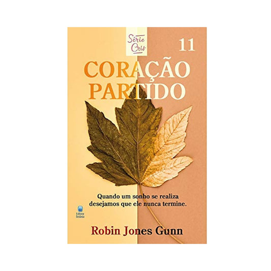 Coração Partido | Série Cris Vol 11 | Robin Jones Gunn | Nova Edição